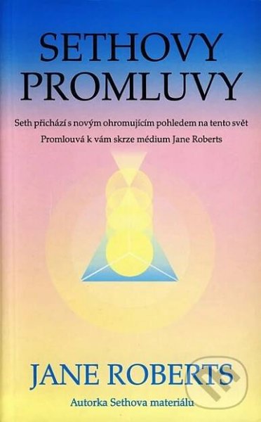 Kniha: Sethovy promluvy (Jane Roberts)