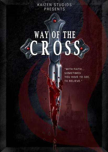 WAY OF THE CROSS by KAIZEN STUDIOS- Official Web site