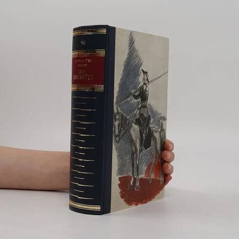 Miguel de Cervantes y Saavedra Don Quichotte von la Mancha