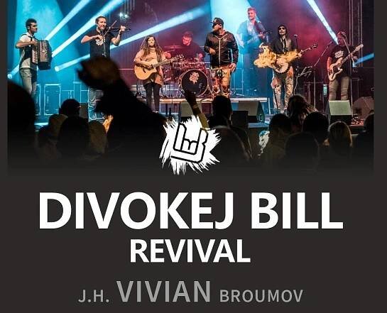 DIVOKEJ BILL Revival & j.h. Vivian