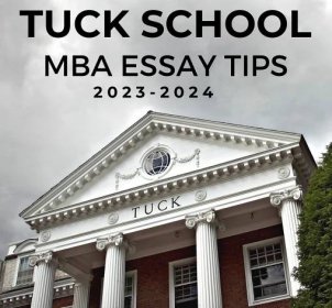 Tuesday Tips: Tuck MBA Essays and Tips for 2023-2024