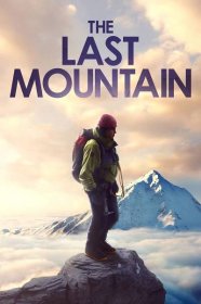 Sledování titulu The Last Mountain: kde sledovat?