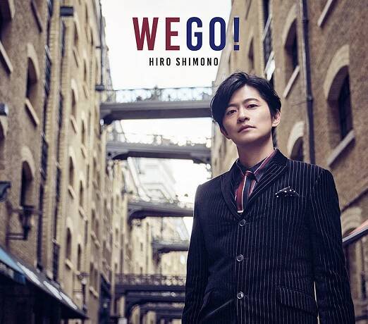 【canime limited version】Shimono Hiro 1st Album “WE GO!” (CD＋DVD)