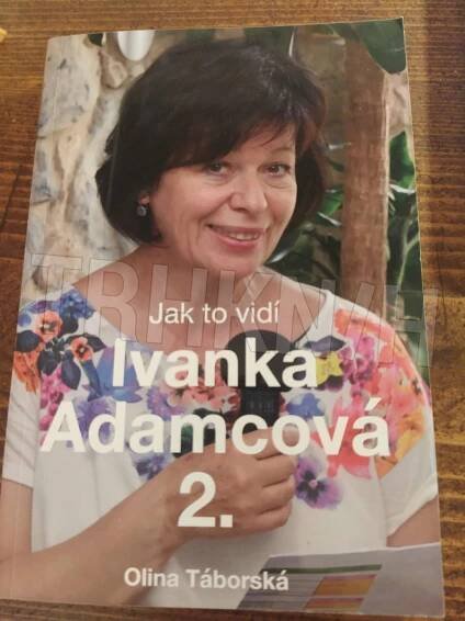Kniha Jak to vidí Ivanka Adamcová 2. - Trh knih - online antikvariát