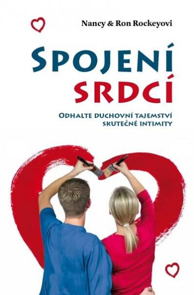 Kniha Spojení srdcí - odhalte duchovní tajemství skutečné intimity - Trh knih - online antikvariát