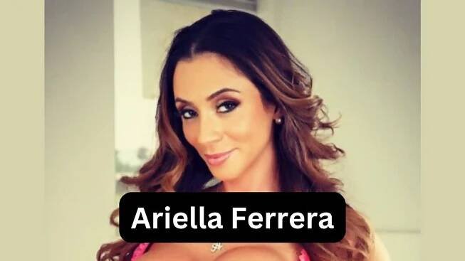 Ariella Ferrera Bio, Wiki, Age, Husband, Boyfriend, Net Worth, Biography, Wikipedia