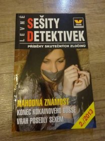 Kniha Levné sešity detektivek - Náhodná známost, Konec kokainového bosse, Vrah posedlý sexem - Trh knih - online antikvariát