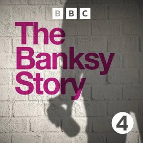 1. The Mild, Mild West – The Banksy Story – Podcast