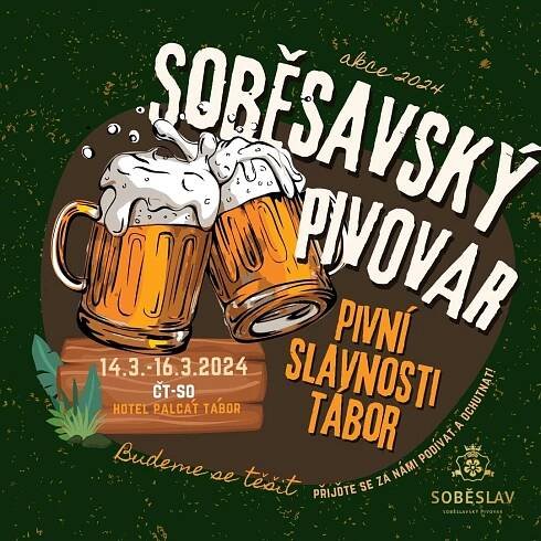 Pivní slavnosti Tábor 14.3.-16.3.2024 - Rašelina a.s.