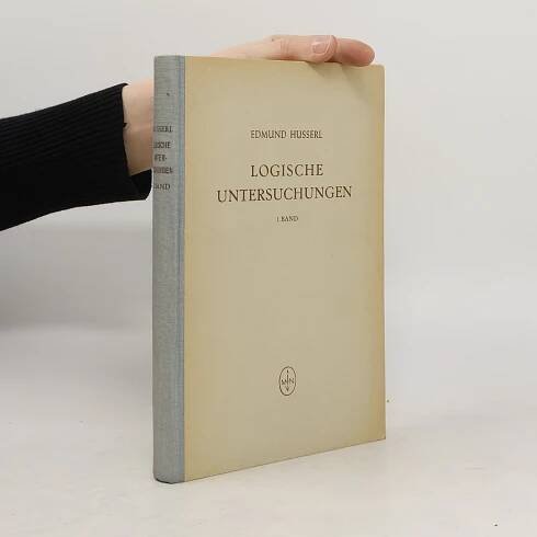 Logische Untersuchungen I. - Edmund Husserl - knihobot.cz