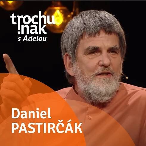 Daniel Pastirčák v Trochu inak s Adelou