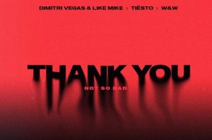 Musikvideo: Dimitri Vegas & Like Mike & Tiësto & Dido & W&W - Thank You (Not So Bad)