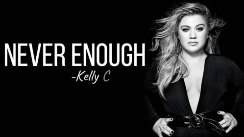 Kelly Clarkson - Never Enough (from The Greatest Showman: Reimagined) [Full HD] lyrics