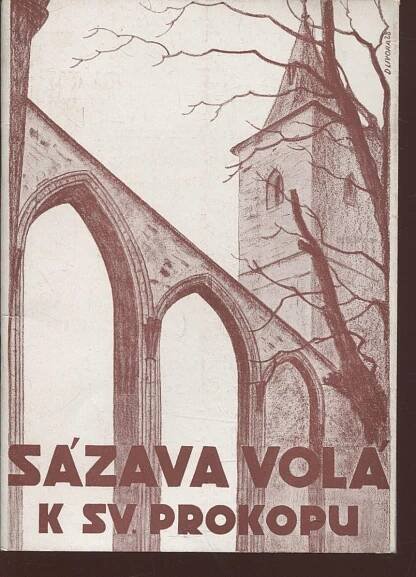 Sázava volá k sv. Prokopu (Sázavský klášter - průvod - Knihy