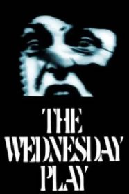 Wednesday Play, The