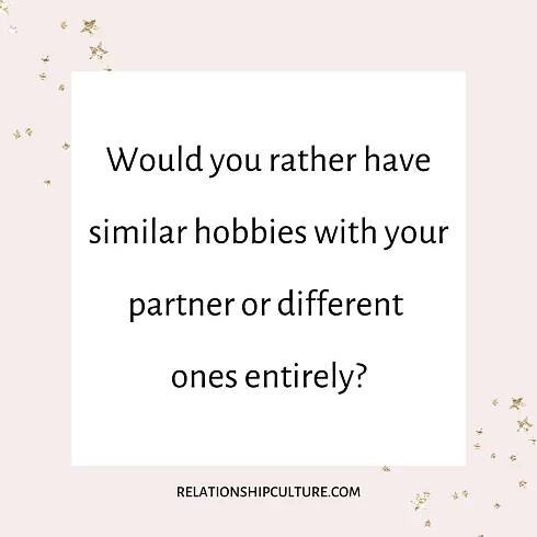 Would You Rather Questions For Married Couples