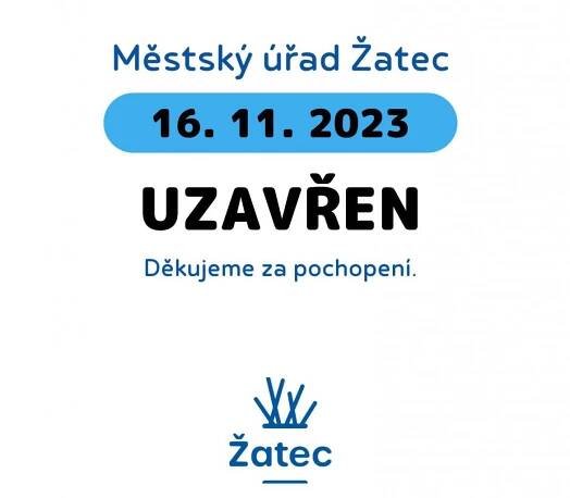 Uzavření městského úřadu 16. listopadu 2023