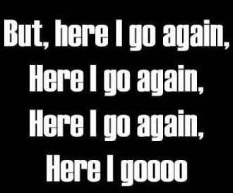 Here I Go Again-Lyrics-Whitesnake