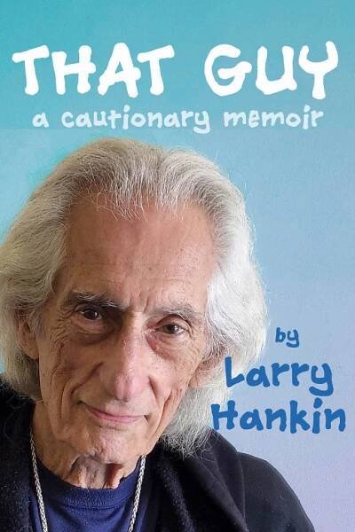 That Guy by Larry Hankin