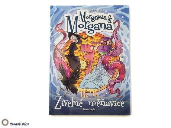 Morgavsa a Morgana 2: Živelné měňavice