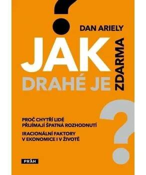 Jak drahé je zdarma? - Dan Ariely - e-kniha