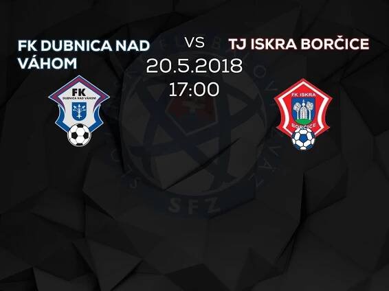 3. liga západ 2017/2018: FK Dubnica nad Váhom - TJ Iskra Borčice