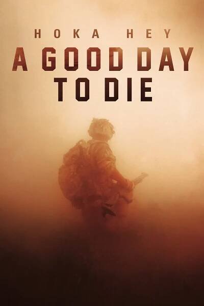 Hoka Hey 67% [A Good Day to Die] (2017)