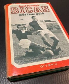 Josef Bican, pět tisíc gólů. 1971. Autogram J. Bicana a autora knihy - Knihy