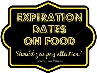 Expiration dates on food storage - Know When to Throw | PreparednessMama