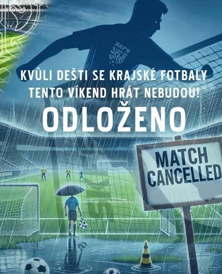 Špatná zpráva pro nadšence fotbalu, kvůli špatnému počasí dochází ke zrušení dnešního zápasu A týmu – SK posázavan