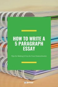 5 paragraph essay tips homeschool