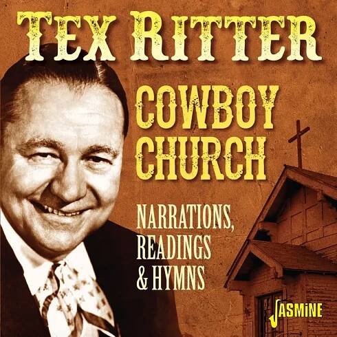 Tex Ritter: Cowboy Church: Narrations Readings & Hymns CD
