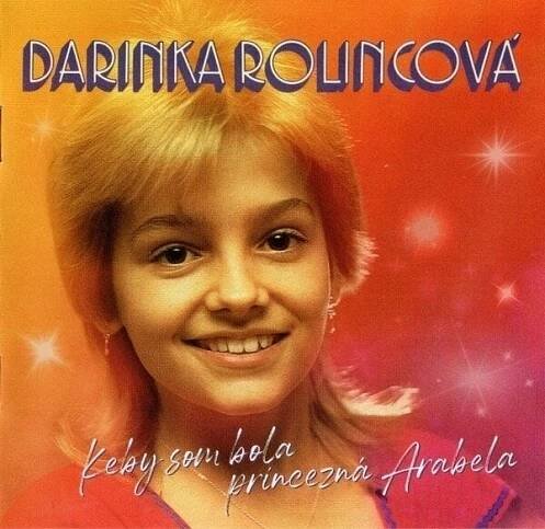 Hudební CD: Darinka Rolincová - Keby Som Bola Princezná Arabela (Reissue) (Remastered) (CD)