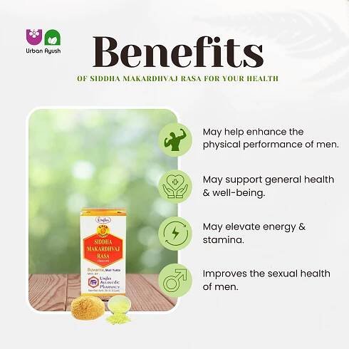 Benefits - 22- SIDDHA MAKARDHVAJ RASA