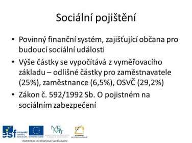 592/1992 Sb. O pojistném na sociálním zabezpe�čení.
