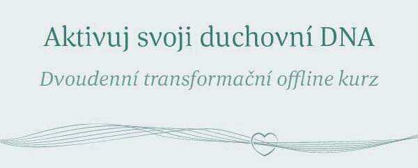 Aktivuj svoji duchovní DNA - Andrea Máčalíková