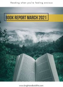 Book Report March 2021 edition - Bright Bold Life