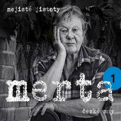 České sny: Nejisté jistoty 1 - Vladimír Merta