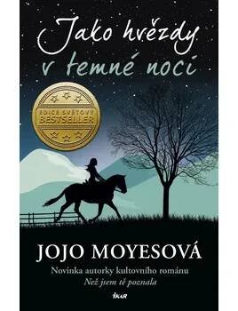 Jako hvězdy v temné noci - Jojo Moyesová - e-kniha