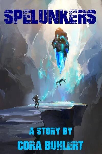 Spelunkers by Cora Buhlert