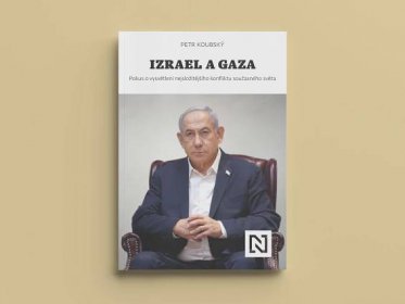 Pořiďte si mimořádný text Petra Koubského Izrael a Gaza