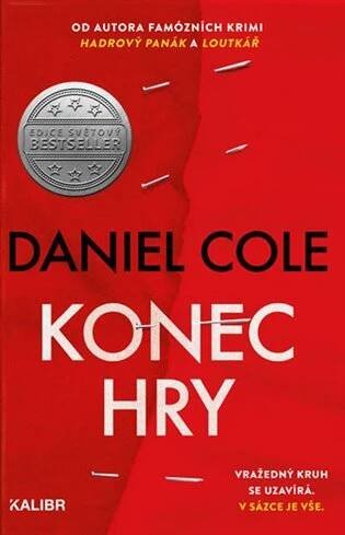 Konec hry: Hadrový panák 3 - Daniel Cole