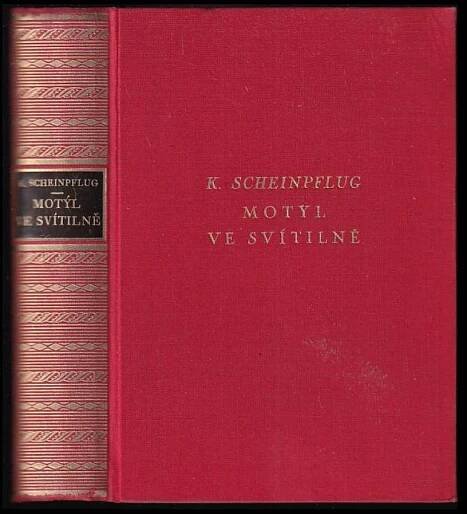 📙 Motýl ve svítilně - Karel Scheinpflug (1930, Jos. R. Vilímek)