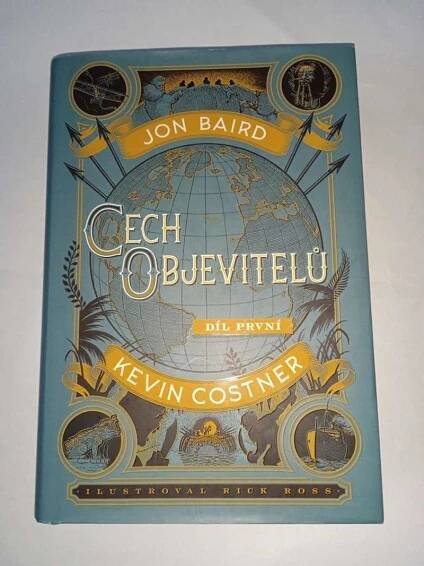 Cech objevitelů Jon Baird, Kevin Costner