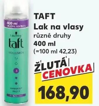Kaufland TAFT Lak na vlasy nabídka