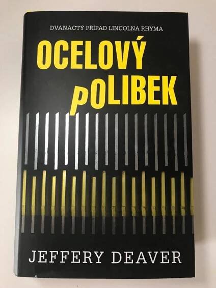 Ocelový polibek - Jeffery Deaver - Knihy a časopisy
