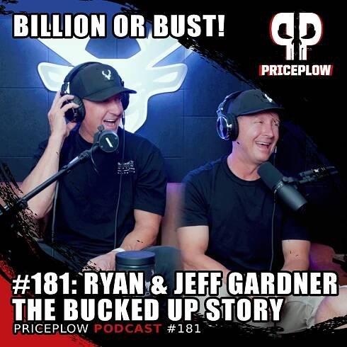 Bucked Up co-founders Ryan and Jeff Gardner discuss supplement industry success and Black Ant pre-workout on PricePlow Podcast