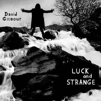 LP David Gilmour: Luck And Strange
