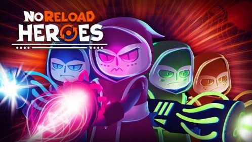 NoReload Heroes for Nintendo Switch - Nintendo Official Site