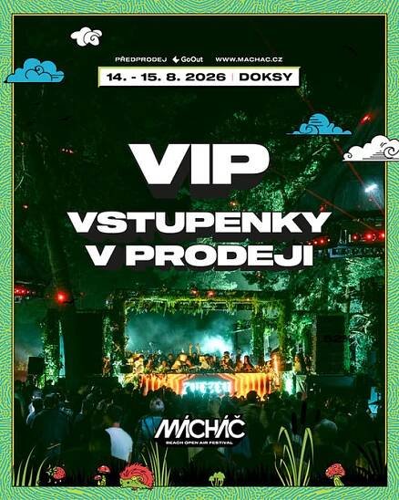 VIP vstupenky na Mácháč 2025 v prodeji!